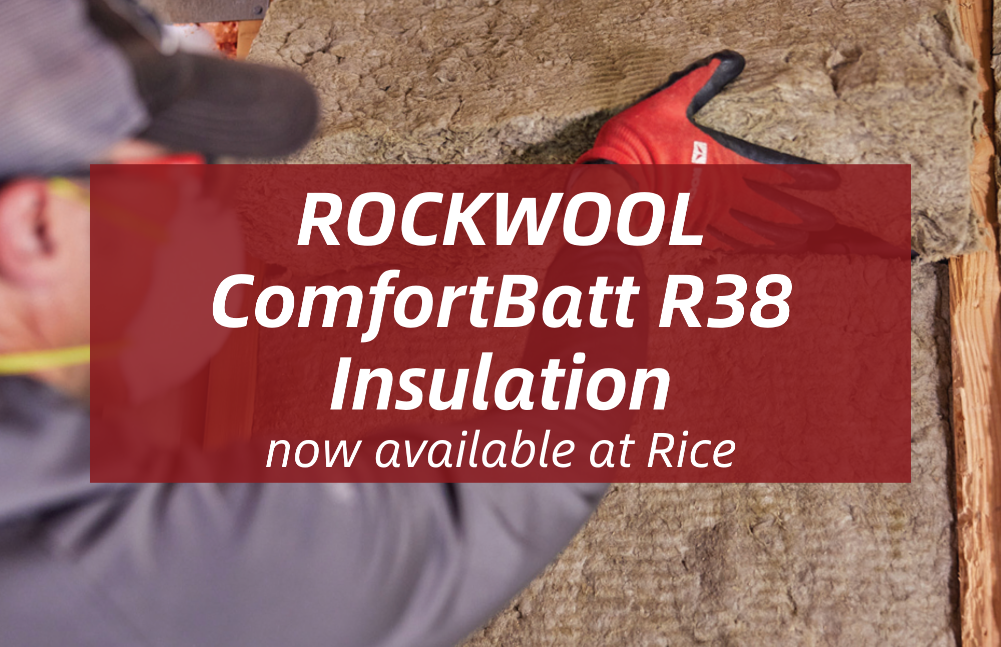 Rockwool ComfortBatt R38 Insulation